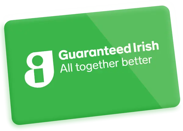 image-We’re 100% Irish - Guaranteed!